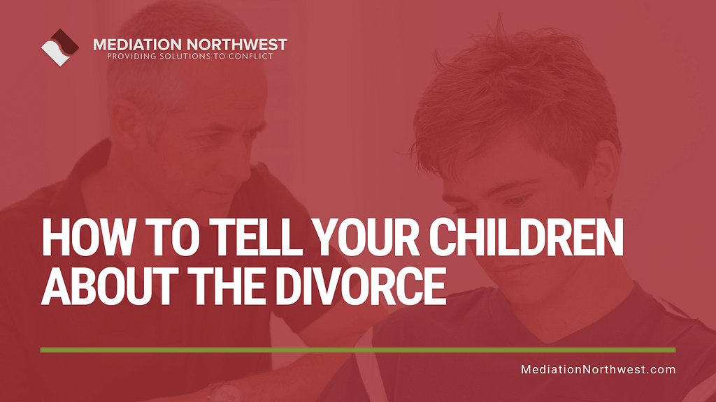 How to tell your children about the divorce - Julie Gentili Armbrust