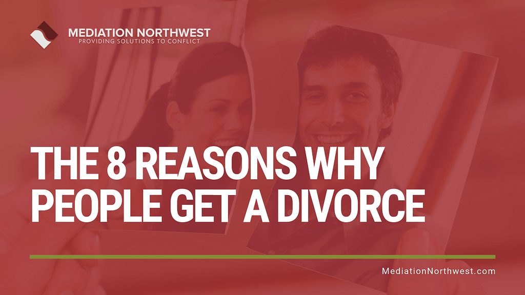The 8 reasons why people get a divorce - Julie Gentili Armbrust